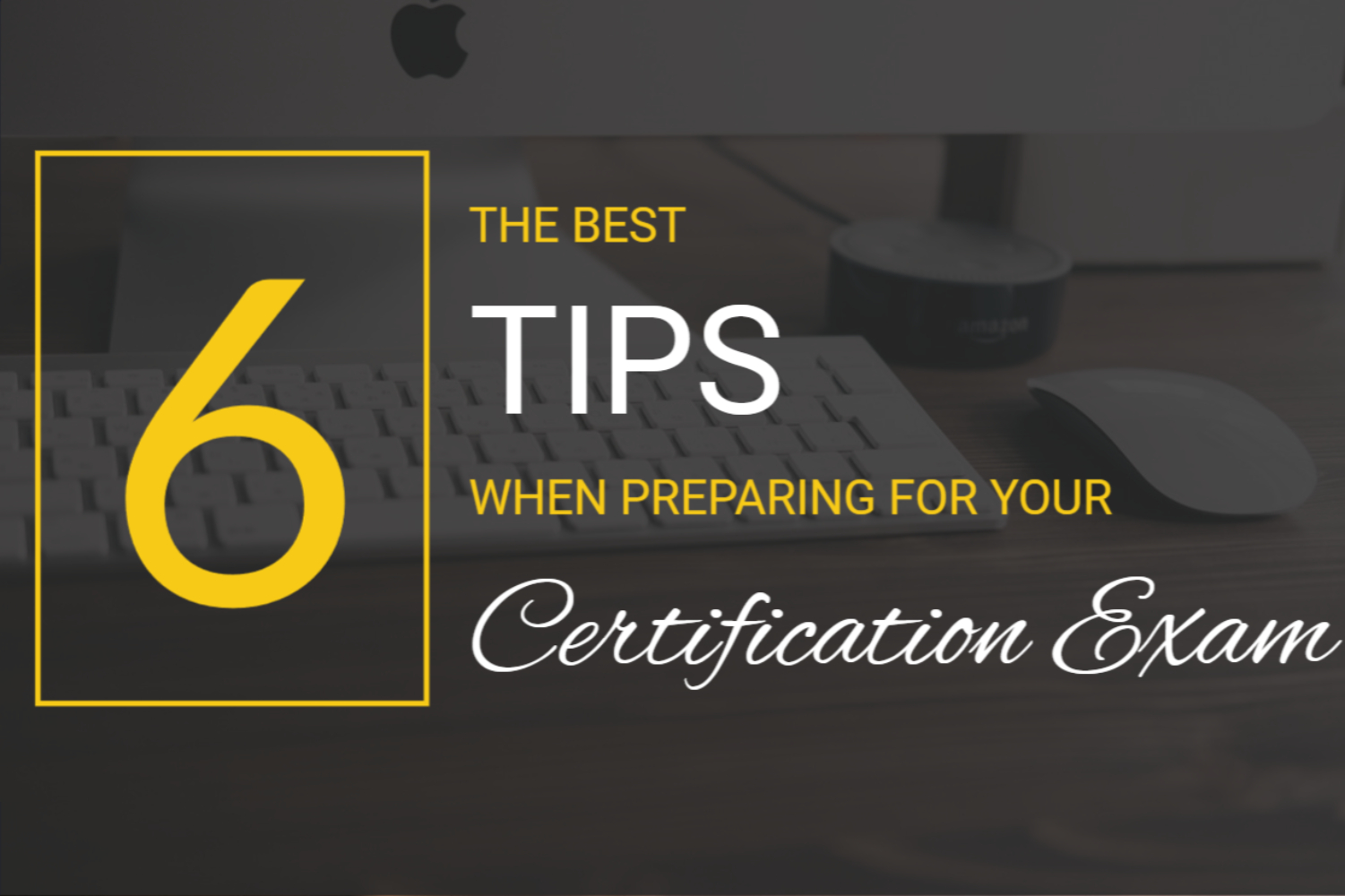 Preparing for your Certification Exam